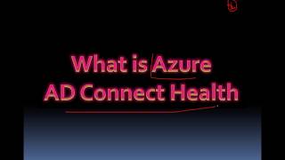 What is Azure AD Connect HealthHINDI [upl. by Friederike]