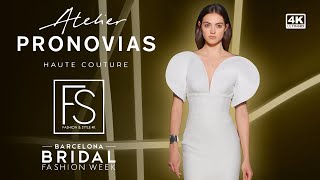 PRONOVIAS Bridal Spring 2025 FASHION WEEK SHOW Faretta 4K FASHION amp STYLE TV [upl. by Yoccm]