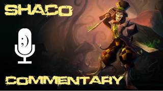 Shaco Commentary [upl. by Tala]