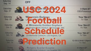 USC 2024 Football Schedule Prediction collegefootball [upl. by Imiaj]