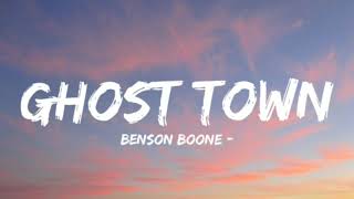 Benson Boone  Ghost Town Lyrics [upl. by Barret]