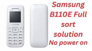 Samsung b110e full short solution Samsung b110 date solution Samsung b110 on nahin ho raha [upl. by Ilke]