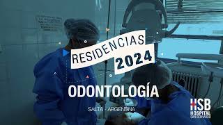 RESIDENCIA EN ODONTOLOGÍA HSB 2024 [upl. by Grati]