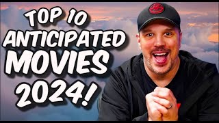 Top 10 MOST ANTICIPATED Movies of 2024 [upl. by Rubina]