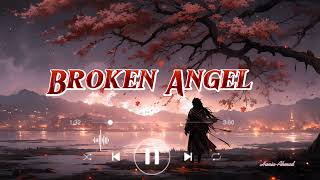 Arash and Helena  Broken Angel💔  slowedreverb HaniaAhmad [upl. by Dimitri]