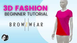 Browzwear 3d Fashion Design Software Beginner Tutorial [upl. by Ecnar890]