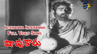 Intenanna Intenanna Full Video Song  Shavukaru  NT Rama Rao  Sowcar Janaki  ETV Cinema [upl. by Aicrag]