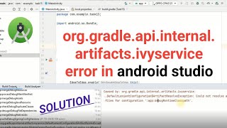 orggradleapiinternalartifactsivyservice error in android studio [upl. by Durrej]