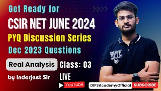 CSIR NET PYQ Discussion Series  Real Analysis by Inderjeet Sir  CSIR NET Maths Dec 2023 Questions [upl. by Cohen]