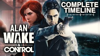 Alan Wake amp Control The Complete Timeline What You Need to Know to play Alan Wake 2 [upl. by Anes]