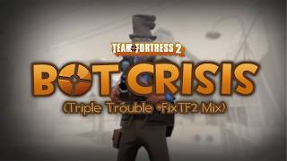 FNF BOT CRISIS Triple Trouble fixtf2 mix [upl. by Amees]