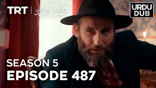 Payitaht Sultan Abdulhamid Episode 487  Season 5 [upl. by Salim]