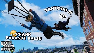 PRANK PARASUT PALSU  GTA 5 ROLEPLAY [upl. by Lemmueu]