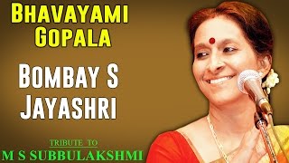 Bhavayami Gopala  Bombay Jayashri Album Tribute to M S Subbulakshmi   Music Today [upl. by Einobe]