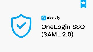 Setting up OneLogin SSO in Clockify [upl. by Amye]