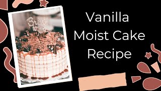 quotMoist Vanilla Cake Recipe  How to Make the Best Vanilla Cake from Scratchquot [upl. by Soracco841]