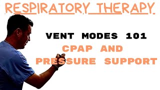 Respiratory Therapist  Mechanical Ventilation  CPAP vs CPAP w Pressure Support [upl. by Fortunato732]