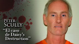 PETER SCULLY  quotEL CASO DE DAISYS DESTRUCTIONquot [upl. by Shalne302]