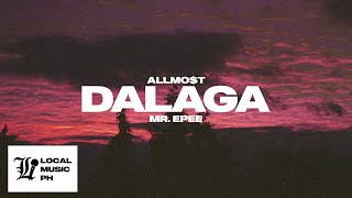 ALLMOT  Dalaga prod MR EPEE [upl. by Aphra568]