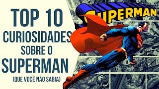 SUPERMAN COISAS QUE VOCÊ NÃO SABE  Ei Nerd [upl. by Idak934]