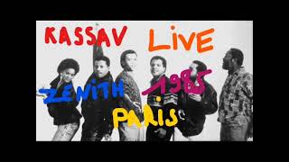 KASSAV LIVE ZENITH DE PARIS 1985 [upl. by Eshman]