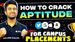 How to Crack Aptitude Test For Campus Placements in 2024 🔥 Best Strategy And Complete Roadmap pw [upl. by Toombs]