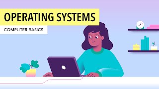 Computer Basics Understanding Operating Systems [upl. by Annovad]