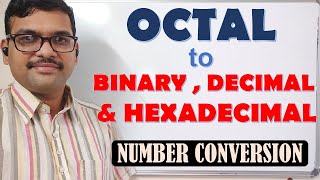 OCTAL TO BINARYDECIMAL AND HEXADECIMAL NUMBER CONVERSION  NUMBER CONVERSION [upl. by Terb]