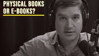 Should I Read Physical Books or Ebooks [upl. by Algy]