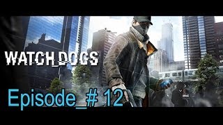 Watch Dogs  Episode 12  Dans le coin  PLAYTHROUGH PS4  FR [upl. by Oeak732]