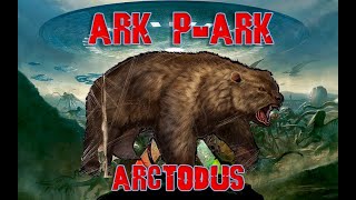 ARK PARK Todo sobre el Arctodus [upl. by Allista]