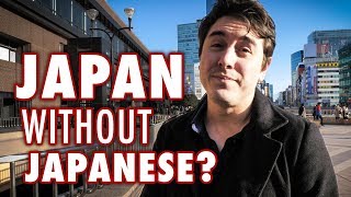 How Difficult is Travelling Japan without Japanese  Travel Tips [upl. by Buerger]