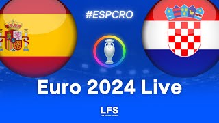 SPAIN 30 CROATIA  Euro 2024 Live [upl. by Lathe]