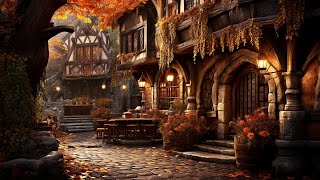 🍂 COZY MEDIEVAL TAVERN AMBIENCE Autumn Village Retreat 🍻 [upl. by Rollet546]