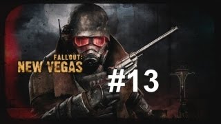 Lets Play  Fallout New Vegas Ultimate Edition HD Part 13 [upl. by Bivins]