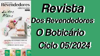 Revista do Revendedor O Boticário ciclo 052024 Dia das Mães [upl. by Adnirolc]