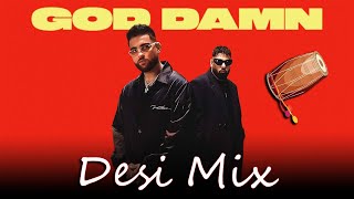 God Damn Desi Mix Karan Aujla x Badshah  Latest Punjabi Song 2024 [upl. by Enenaj]