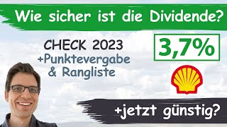 Shell Aktienanalyse 2023 Wie sicher ist die Dividende günstig bewertet [upl. by Nat]