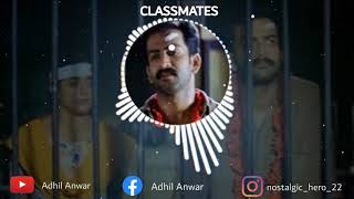 CLASSMATES  Malayalam bgm  Adhil Anwar [upl. by Olegnaleahcim585]