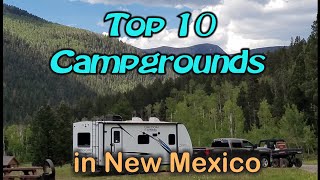 OUR Top 10 Favorite Campgrounds in New Mexico  Camping in New Mexico [upl. by Eagle582]