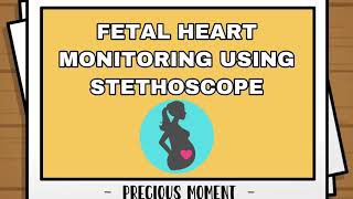 Fetal Heart Monitoring using Stethoscope Story Board [upl. by Llertnov]