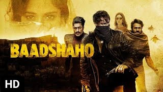 Baadshaho Full Movie  Ajay Devgn  Iliana dcruz  Imran Hashmi  Sanjay Mishra Review and Facts [upl. by Feltie]