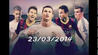 El Clasico 2014 Promo  Real Madrid vs FC Barcelona 34 23032014  HD [upl. by Alexia722]