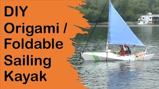 DIY Origami  Foldable Sailing Kayak [upl. by Klingel451]