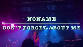 Noname Don’t Forget About Me Live [upl. by Kotz]