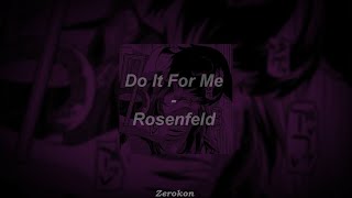 Rosenfeld  Do It for Me Lyrics [upl. by Icats]