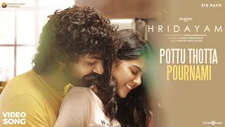 Pottu Thotta Pournami Video Song Hridayam Pranav Kalyani Hesham Sachin Megha Kaithapram [upl. by Znarf]