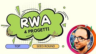 4 Migliori Real World Assets RWA per SEED ROUND [upl. by Nnayrrehs434]