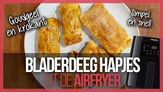 Bladerdeeghapjes uit de Airfryer  Kaassoufflé Mini Pizza en Grieks Pakketje [upl. by Bryant]