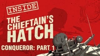 Inside the Chieftains Hatch Conqueror Part 1 [upl. by Nahgam]